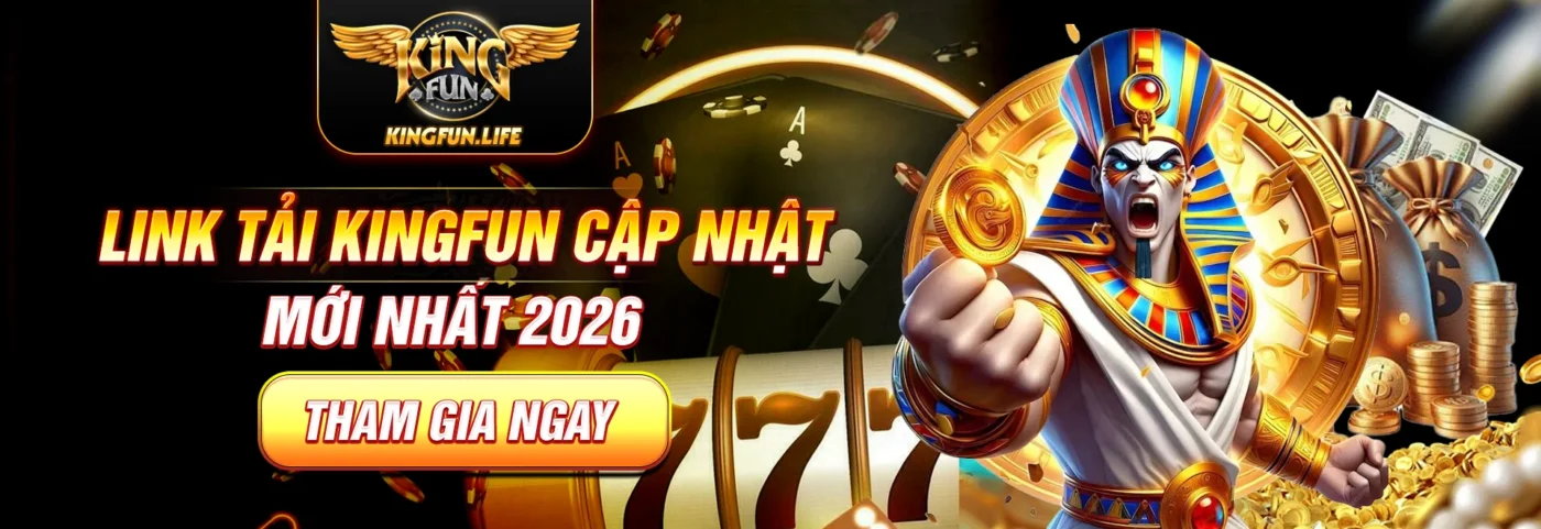 link-tai-kingfun-cap-nhat-moi-nhat-2026