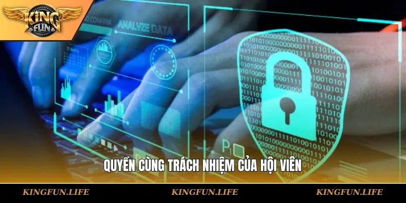 Quyền cùng trách nhiệm của hội viên