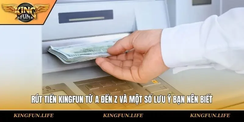 Rút tiền KINGFUN